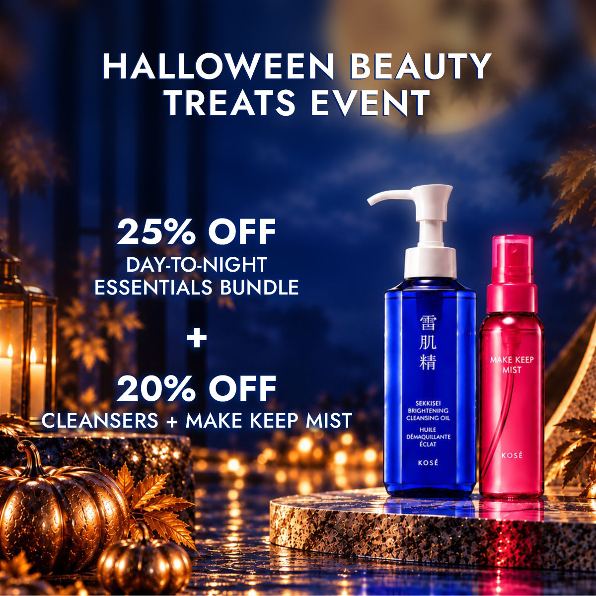 HALLOWEEN BEAUTY TREATS EVENT: 25% off Day-to-Night Essentials Bundle plus 20% off Cleansers + Make Keep Mist