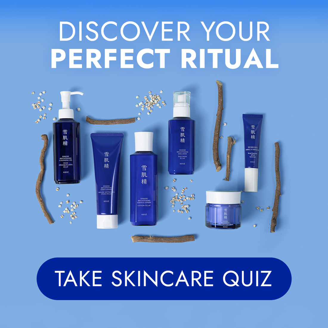 Discover Your Perfect Ritual / Take Skincare Quiz