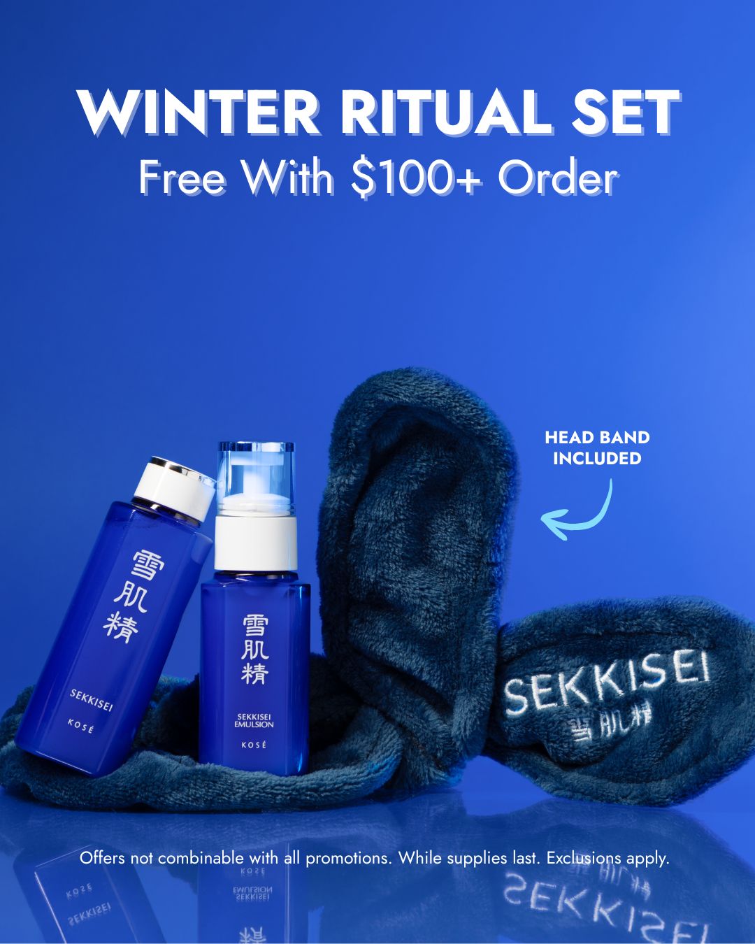 Free Winter Ritual Set with $100+ Order - Offers not combinable with all promotions. While supplies last. Exclusions apply.